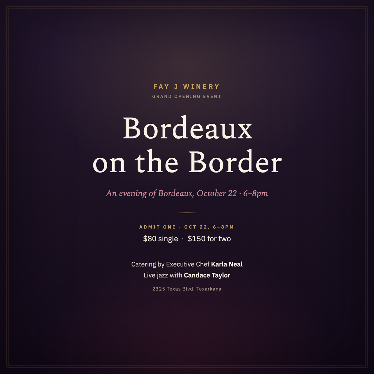 Bordeaux on the Border ticket, October 22 6-8pm grand opening, admit one